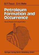 Petroleum Formation and Occurrence di B. P. Tissot, D. H. Welte edito da Springer Berlin Heidelberg