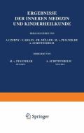 Ergebnisse der Inneren Medizin und Kinderheilkunde di M. V. Pfaundler, A. Schittenhelm edito da Springer Berlin Heidelberg