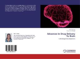 Advances In Drug Delivery To Brain di Arti V. Suthar, Devasrita U. Samal edito da LAP Lambert Academic Publishing