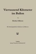 Viertausend Kilometer im Ballon di Herbert Silberer edito da Springer Berlin Heidelberg