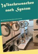 Wäschewaschen nach System di Daniel Rübmann edito da Books on Demand