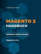 Magento 2 Handbuch di Carsten Stech edito da Books on Demand