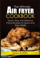 The Ultimate Air Fryer Cookbook di Elma Boren edito da Books on Demand
