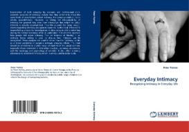 Everyday Intimacy di Peter Tolmie edito da LAP Lambert Academic Publishing