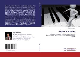 Muzyka tela di Sergej Karcew edito da LAP LAMBERT Academic Publishing