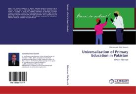 Universalization of Primary Education in Pakistan di Muhammad Altaf Qureshi edito da LAP Lambert Academic Publishing