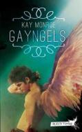 Gayngels: Eine Gay - Fantasy - Romance di Kay Monroe edito da Main Verlag