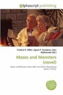 Mazes And Monsters (novel) edito da Betascript Publishing