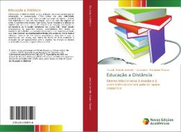 Educação a Distância di Ricardo Antonio Cornelio, Iris Goulart, Fernanda Wasner edito da Novas Edições Acadêmicas