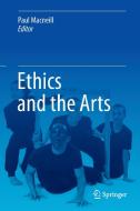 Ethics and the Arts edito da Springer Netherlands