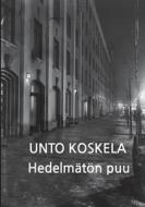 Hedelmätön puu di Unto Koskela, Juha Järvelä edito da Books on Demand