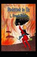 Rinkitink In Oz Annotated(edition) di Frank Baum L. Frank Baum edito da Independently Published