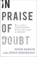 In Praise of Doubt di Peter Berger, Anton Zijderveld edito da HarperCollins Publishers Inc