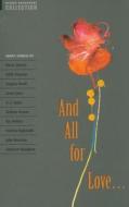 Oxford Bookworms Collection: And All for Love... di Diane Mowat edito da Oxford University Press