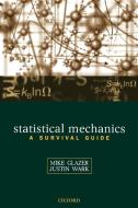 Statistical Mechanics di A. M. Glazer, J. S. Wark edito da Oxford University Press