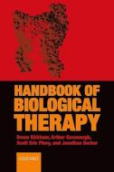 The Handbook of Biological Therapy di Bruce Kirkham, Arthur Kavanaugh, Scott Eric Plevy edito da OXFORD UNIV PR