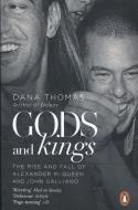 Gods and Kings di Dana Thomas edito da Penguin Books Ltd (UK)
