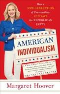 American Individualism di Margaret Hoover edito da Random House Usa Inc