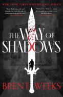 The Way of Shadows di Brent Weeks edito da ORBIT