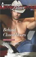 Behind Closed Doors di Debbi Rawlins edito da Harlequin