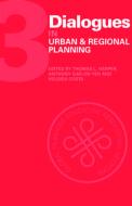 Dialogues In Urban And Regional Planning edito da Taylor & Francis Ltd