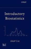Introductory Biostatistics di Chap T. Le edito da John Wiley And Sons Ltd