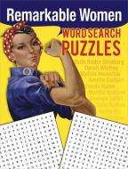 Remarkable Women Word Search Puzzles di M. C. Waldrep edito da Dover Publications Inc.
