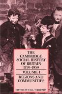 The Cambridge Social History of Britain, 1750 1950 edito da Cambridge University Press