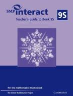 Smp Interact Teacher\'s Guide To Book 9s di School Mathematics Project edito da Cambridge University Press