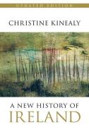 A New History of Ireland di Christine Kinealy edito da The History Press
