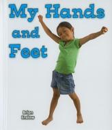 My Hands and Feet di Brian Enslow edito da Bailey Books