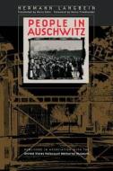 People In Auschwitz di Hermann Langbein edito da The University Of North Carolina Press
