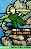 The Ratcatcher: A Lyrical Satire di Marina Tsvetaeva edito da NORTHWESTERN UNIV PR