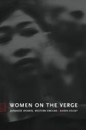 Women on the Verge di Karen Kelsky edito da Duke University Press