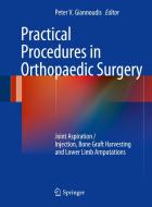 Practical Procedures in Orthopaedic Surgery edito da Springer London Ltd