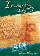 Leonardo's Legacy: Action Numeracy di Alan Horsfield edito da ACER PR