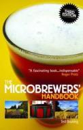 The Microbrewers Handbook di Ted Bruning edito da Paragraph Publishing
