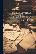 In Memoriam, Peter Fenelon Collier di Anonymous edito da LEGARE STREET PR