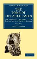 The Tomb of Tut-Ankh-Amen di Howard Carter, Carter Howard edito da Cambridge University Press