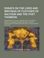 Essays On The Lives And Writings Of Flet di David Stewart Erskine Buchan edito da Rarebooksclub.com