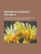 Modern Eloquence Volume 8 di Lajoux Alexandra Reed edito da Rarebooksclub.com