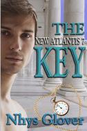 The Key di Nhys Glover edito da Lulu.com