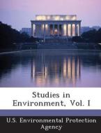 Studies In Environment, Vol. I edito da Bibliogov