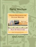 Plot & Structure di Bethany Nuckolls edito da Lulu.com