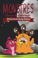 Monstres Livres de Coloriage di The Blokehead edito da Blurb