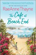 The Café at Beach End di Raeanne Thayne edito da HQN BOOKS