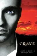 Crave di Laura J. Burns, Melinda Metz edito da SIMON & SCHUSTER BOOKS YOU