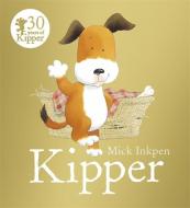 Kipper di Mick Inkpen edito da Hachette Children's Group