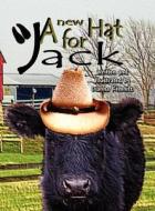 A New Hat for Jack di Dianna Kemnitz edito da America Star Books