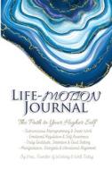 Life-Motion Journal di Vina edito da Lulu.com